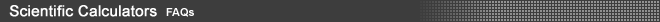 Scientific Calculators: FAQs
