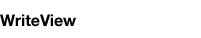 WriteView
