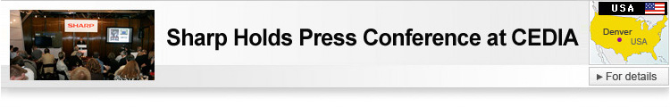 Sharp Holds Press Conference at CEDIA