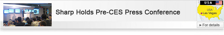 Sharp Holds Pre-CES Press Conference