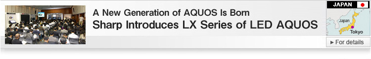 Sharp Introduces LX Series of LED AQUOS