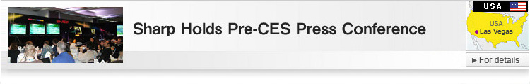 Sharp Holds Pre-CES Press Conference