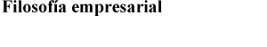 Filosofía empresarial
