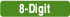 8-Digit