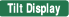Tilt Display
