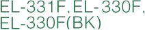 EL-331F,EL-330F,EL-330F(BK)  
