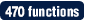 470 functions