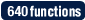 640 functions